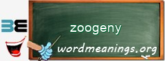 WordMeaning blackboard for zoogeny